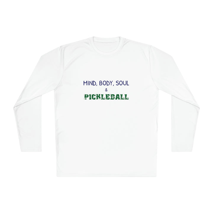 Mind, Body, Soul & Pickleball Unisex Moisture-Wicking Long Sleeve Tee - Great Pickleball Stuff