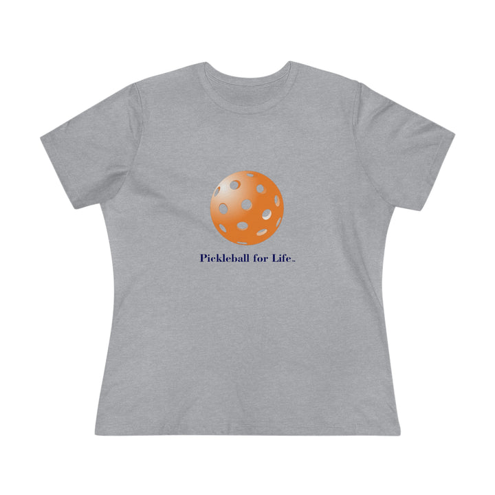 Pickleball for Life-Orange Women's Relaxed-Fit T-shirt - Great Pickleball Stuff