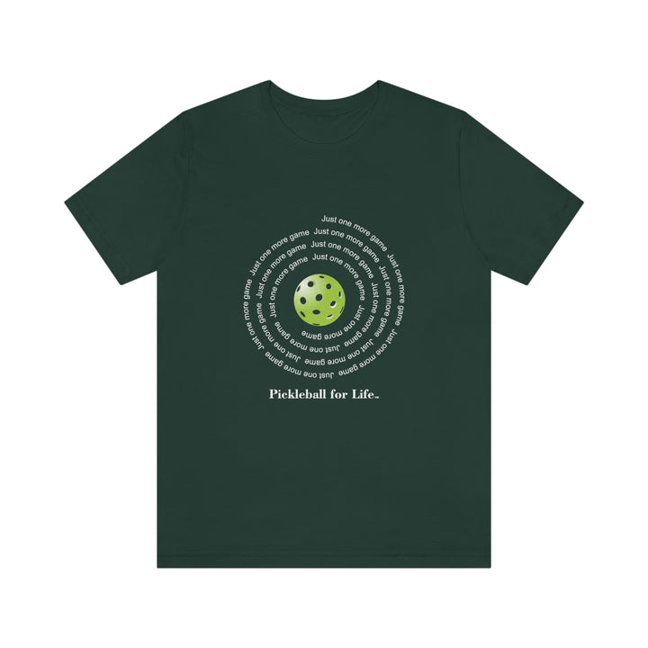 Just One More Game-Spiral Unisex T-Shirt - Great Pickleball Stuff