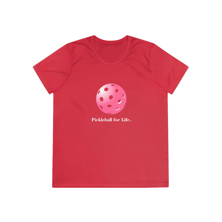 Pickleball for Life-Pink Women's Moisture-Wicking T-Shirt - Great Pickleball Stuff