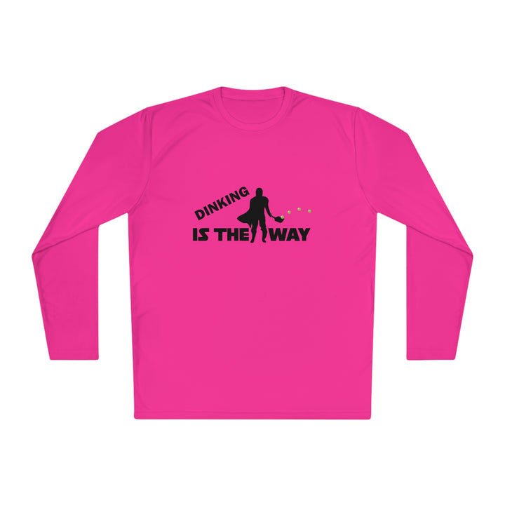 Dinking is the Way Unisex Moisture-Wicking Long Sleeve Tee - Great Pickleball Stuff