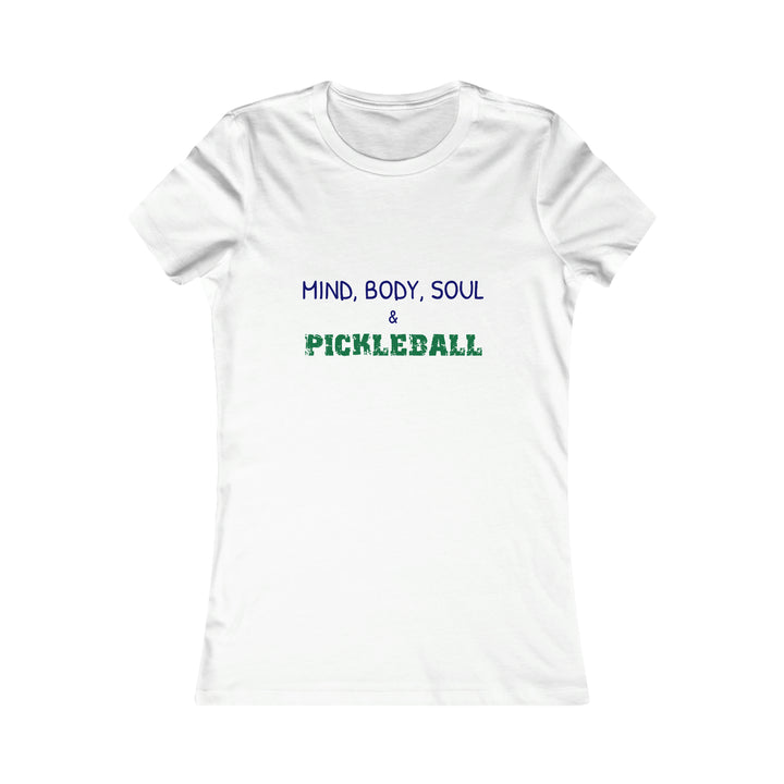 Mind, Body, Soul & Pickleball Women's Slim-Fit Premium Cotton T-Shirt - Great Pickleball Stuff