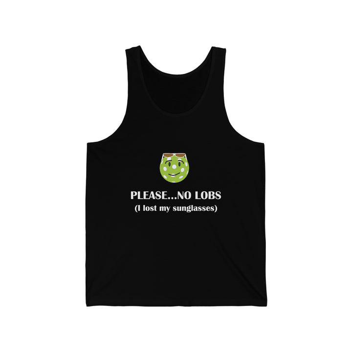 Please No Lobs-I Lost My Sunglasses Unisex Cotton Tank - Great Pickleball Stuff