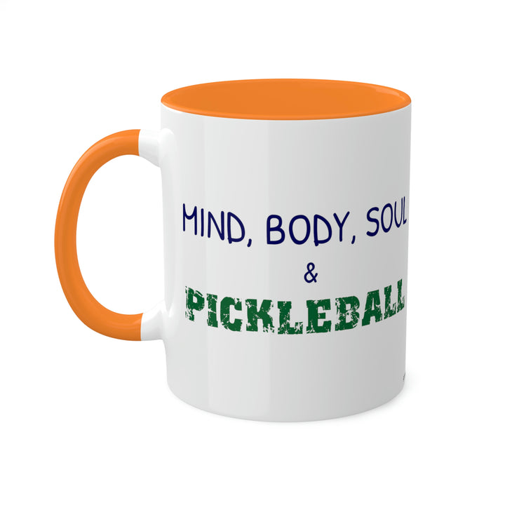 Mind, Body, Soul & Pickleball Coffee Mug-Great Pickleball Stuff