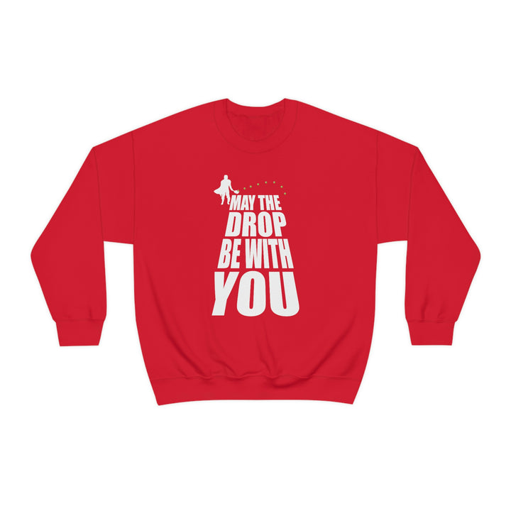 May the Drop Be With You Unisex Crewneck Sweatshirt - Great Pickleball Stuff