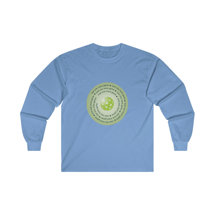 Just One More Game-Green Ultra Cotton Long Sleeve Tee - Great Pickleball Stuff